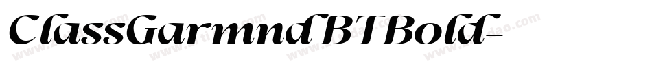 ClassGarmnd BT Bold字体转换